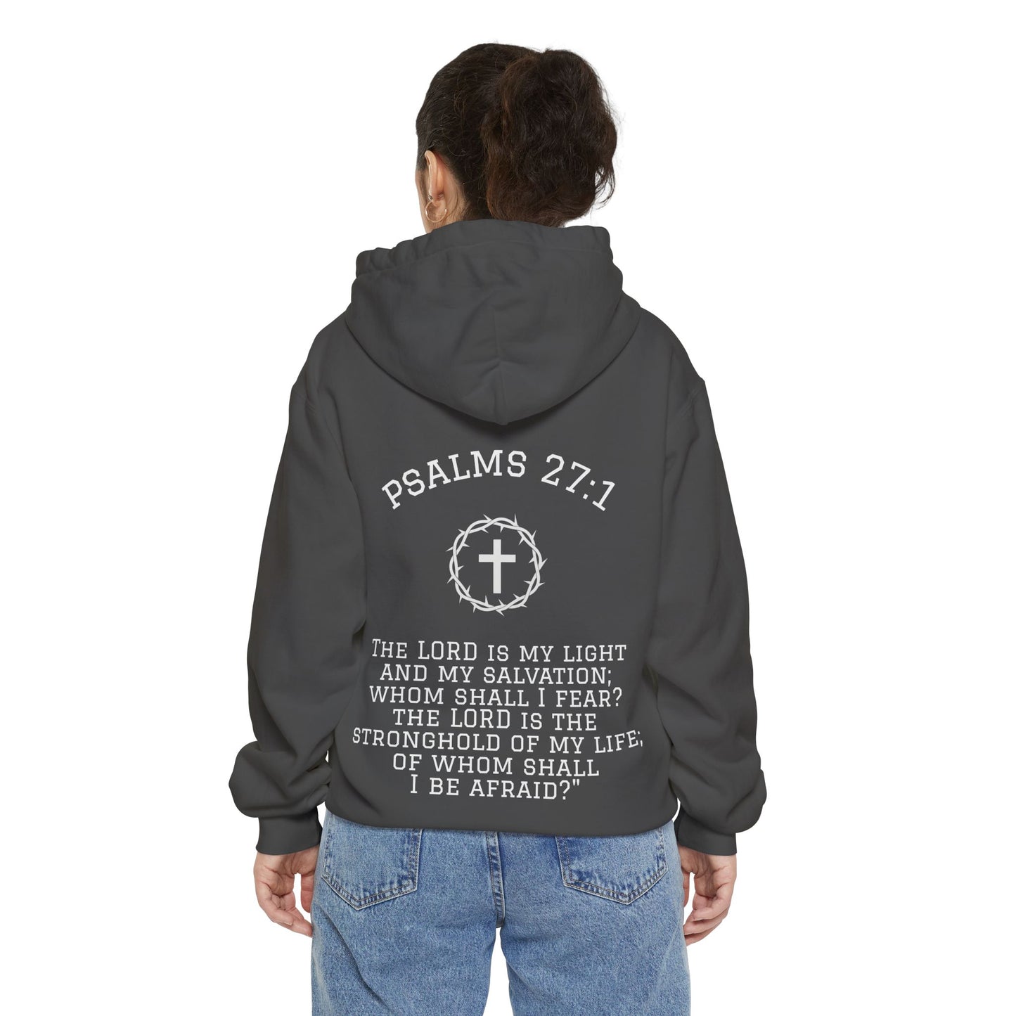 Psalms 27:1 Garment-Dyed Hoodie – Light Over Fear