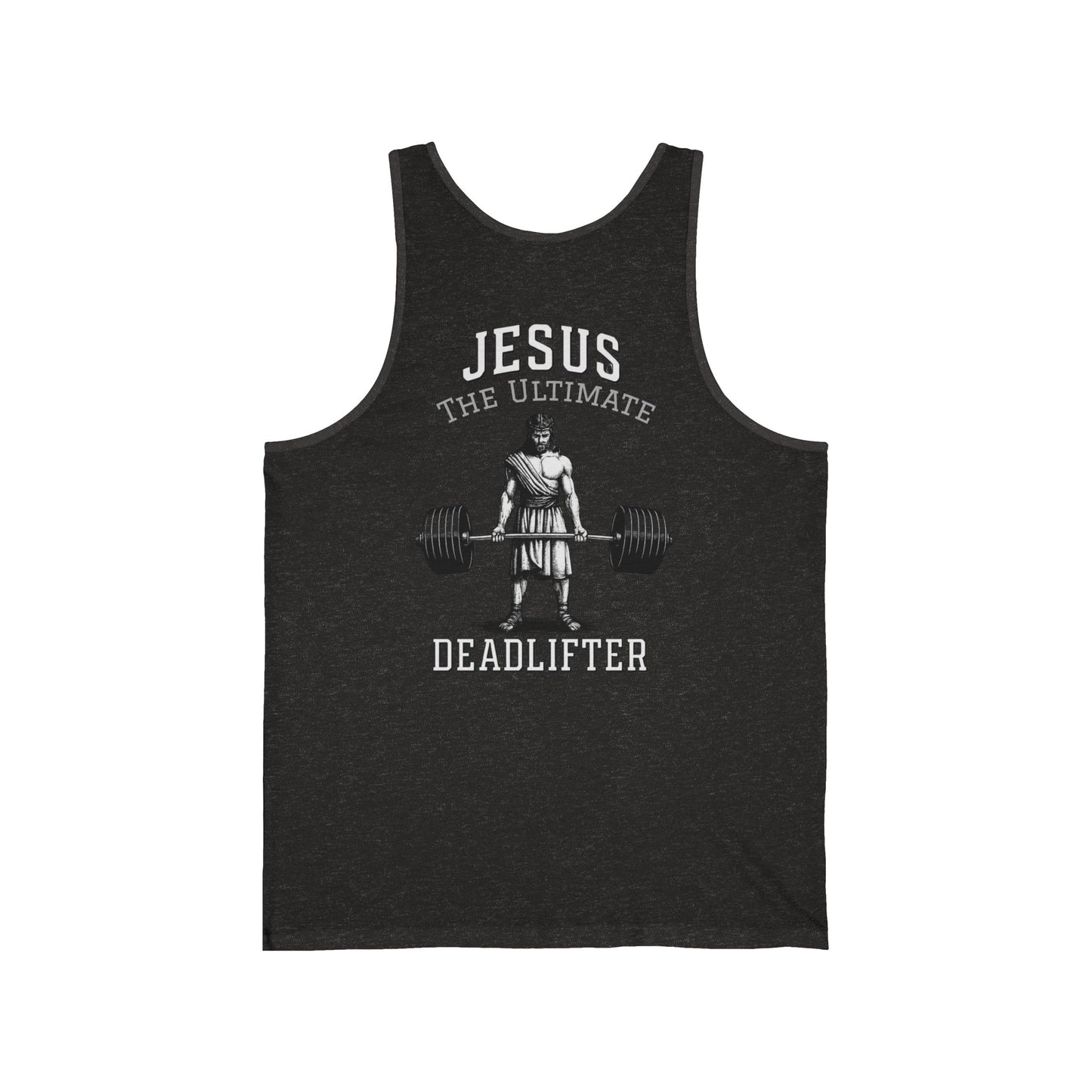 Jesus The Ultimate Deadlifter Unisex Jersey Tank Top