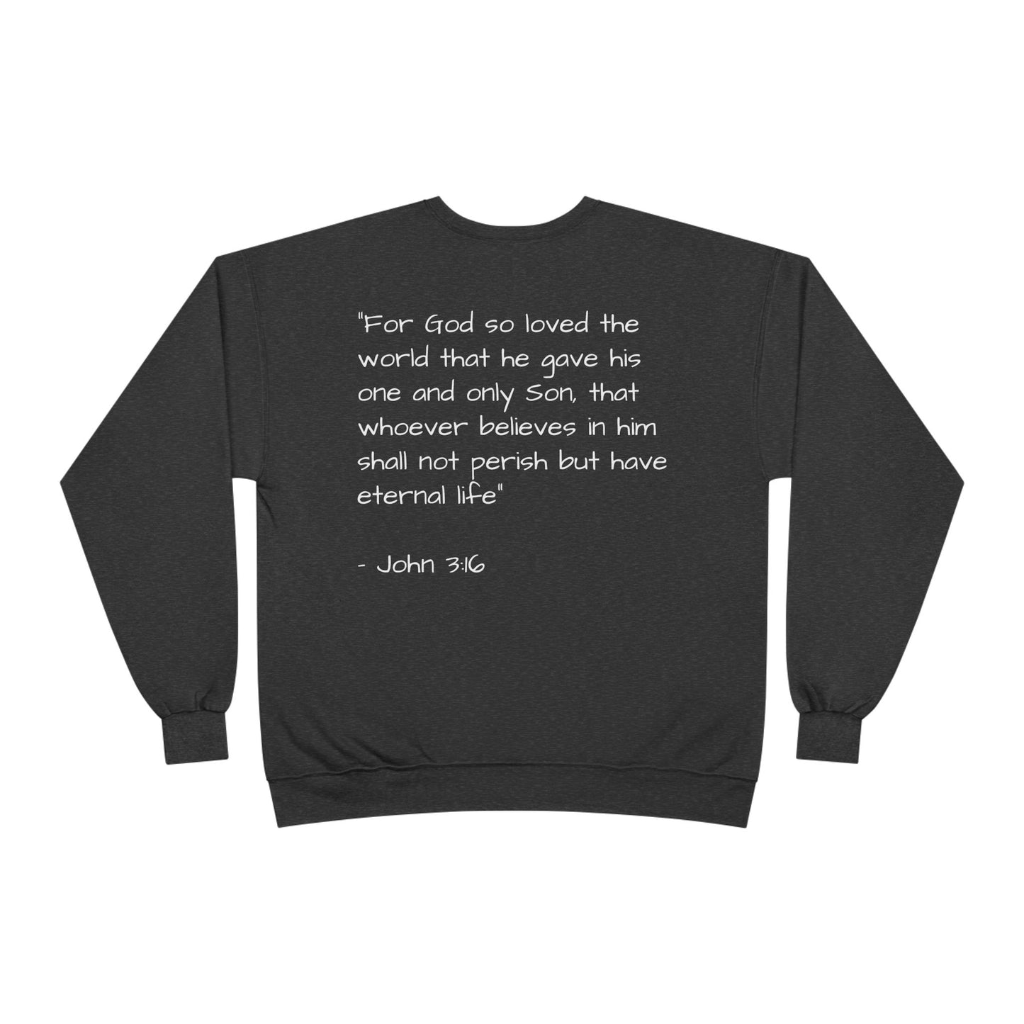 Display Your Faith - John 3:16 - Eco-Friendly Crewneck Sweatshirt Christian Apparel