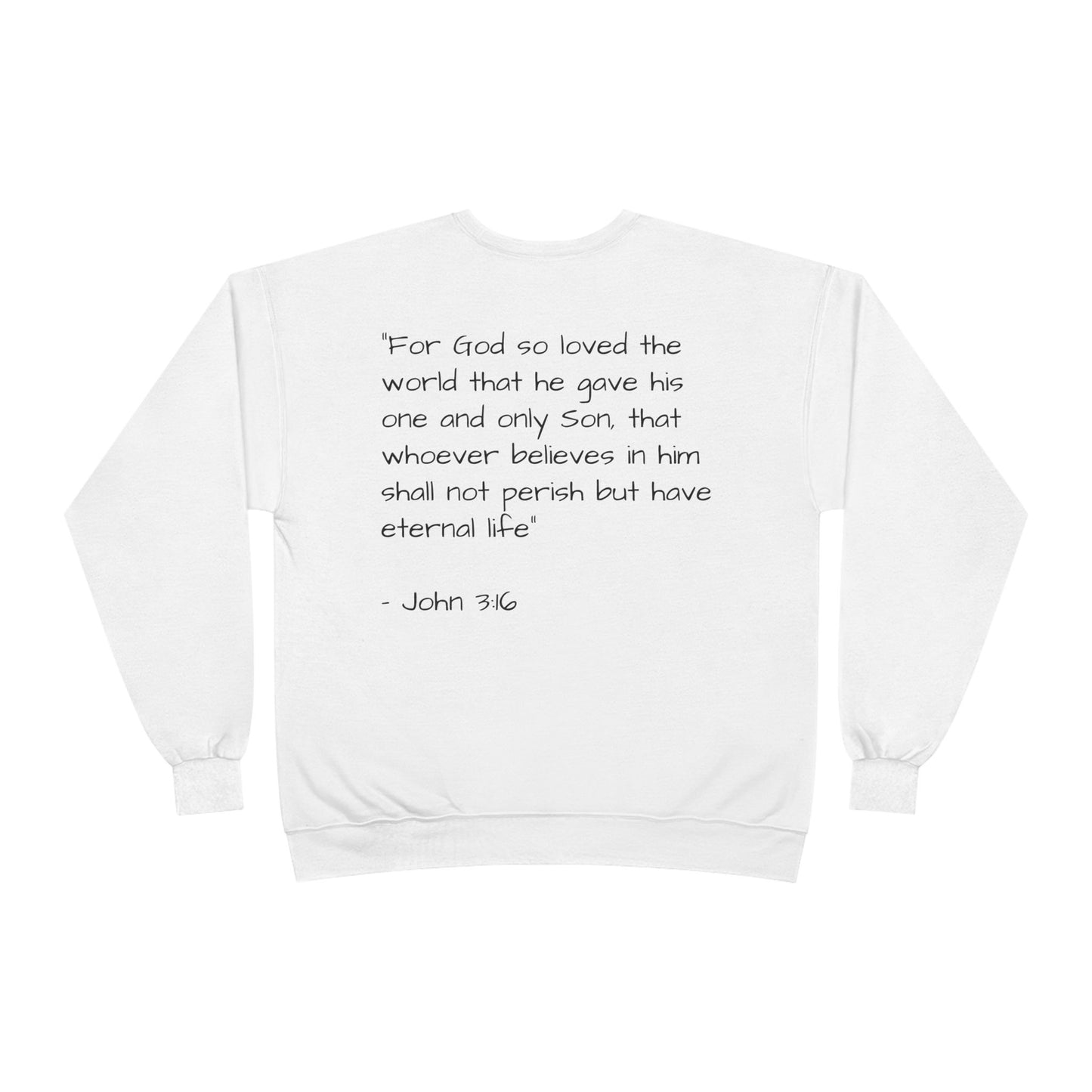 Display Your Faith - John 3:16 - Eco-Friendly Crewneck Sweatshirt Christian Apparel