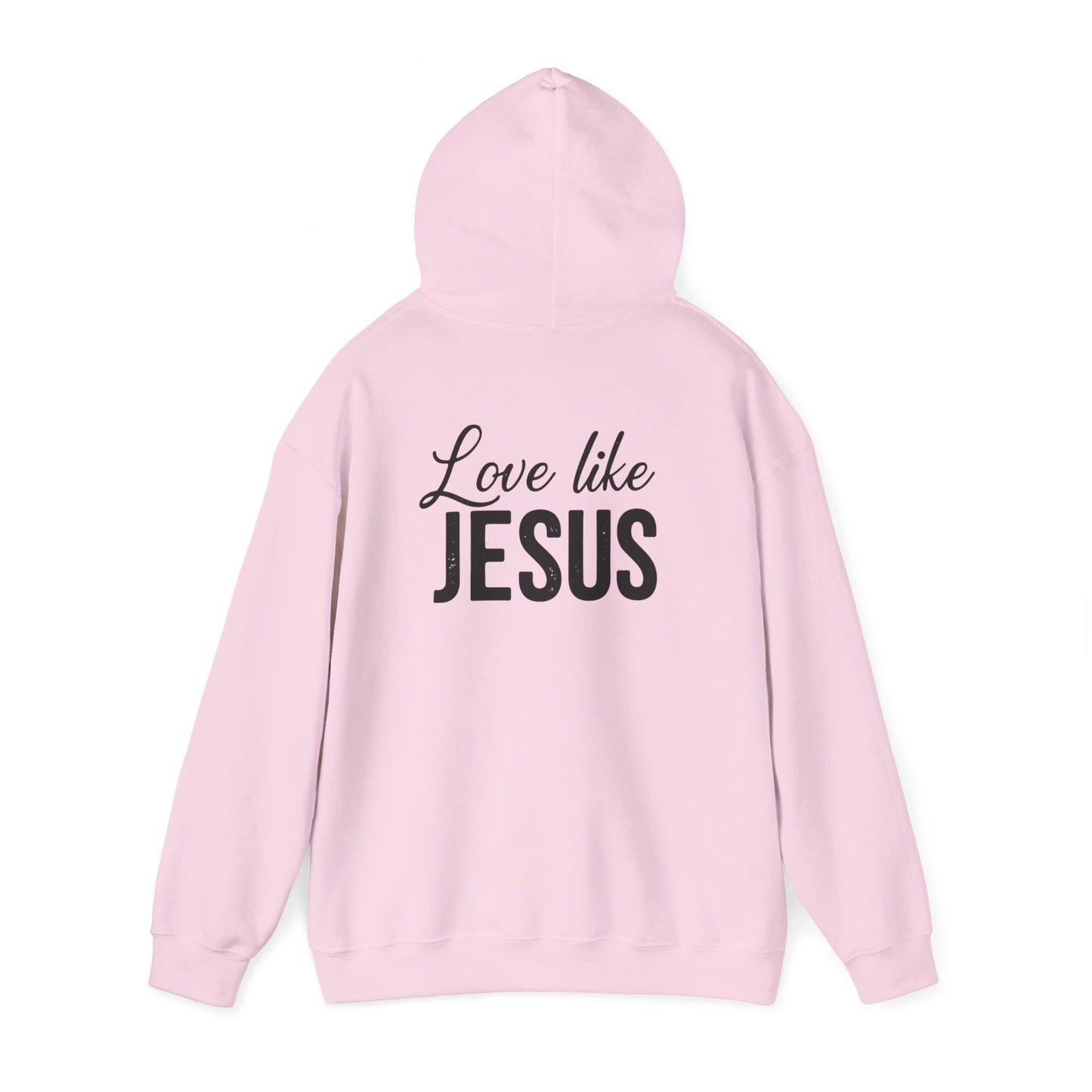 Love Like Jesus – Faith-Inspired Unisex Hoodie  Christian Apparel, Religious Gift, Jesus Saves Fashion