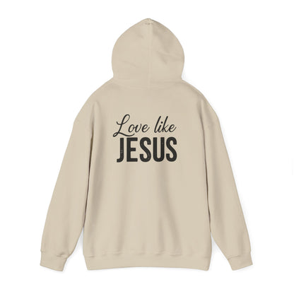 Love Like Jesus – Faith-Inspired Unisex Hoodie  Christian Apparel, Religious Gift, Jesus Saves Fashion